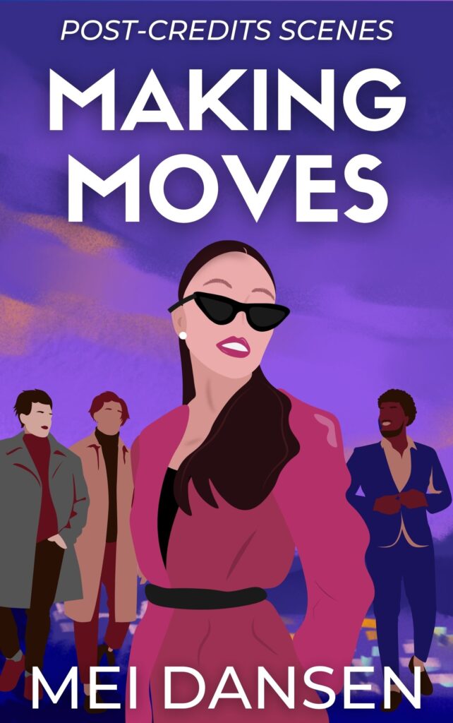 cover of Making Moves - Post-Credits Scenes by Mei Dansen